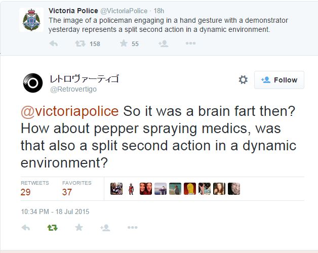 user @retrovertigo tweets: So it was a brain fart then? How about pepper spraying medics, was that also a split second decision in a dynamic environment?