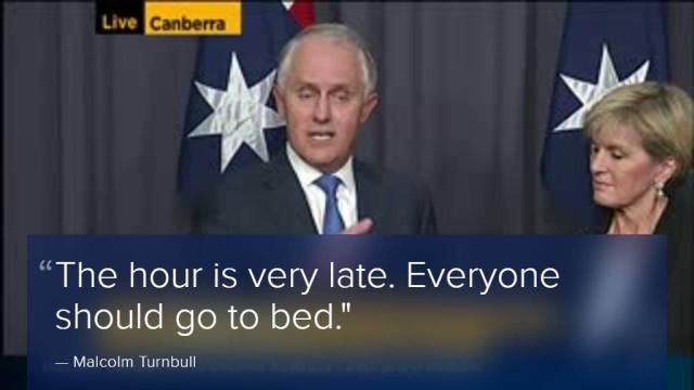 "The hour is very late. Everyone should go to bed.