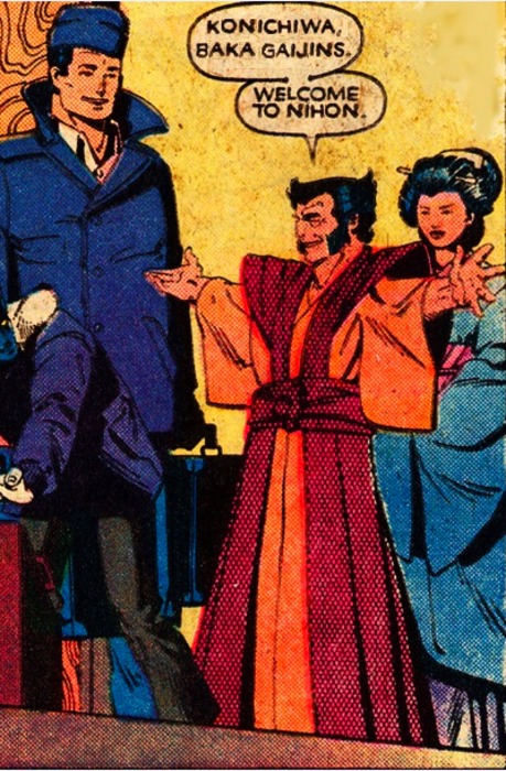 Wolverine, clad in a kimono-esque robe, saying, "Konichiwa, baka gaijins. Welcome to Nihon."
